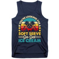 Pickleball Lover If You Want Soft Serve Go Get Ice Cream Tank Top