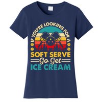 Pickleball Lover If You Want Soft Serve Go Get Ice Cream Women's T-Shirt