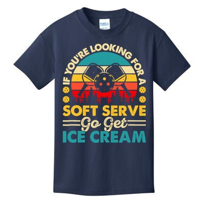 Pickleball Lover If You Want Soft Serve Go Get Ice Cream Kids T-Shirt