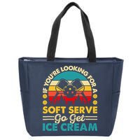 Pickleball Lover If You Want Soft Serve Go Get Ice Cream Zip Tote Bag