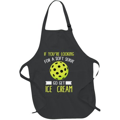 Pickleball Lover If You Want Soft Serve Go Get Ice Cream Full-Length Apron With Pockets