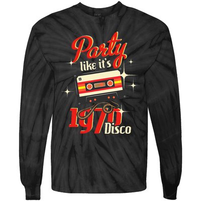 Party Like Its 1970 Disco 1970s Funky Party 70s Groove Tie-Dye Long Sleeve Shirt