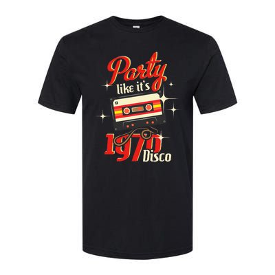 Party Like Its 1970 Disco 1970s Funky Party 70s Groove Softstyle® CVC T-Shirt