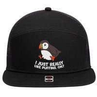 Puffin Lover I Just Really Like Puffins Ok 7 Panel Mesh Trucker Snapback Hat