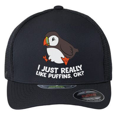 Puffin Lover I Just Really Like Puffins Ok Flexfit Unipanel Trucker Cap