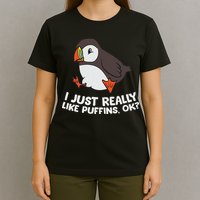 Puffin Lover I Just Really Like Puffins Ok T-Shirt