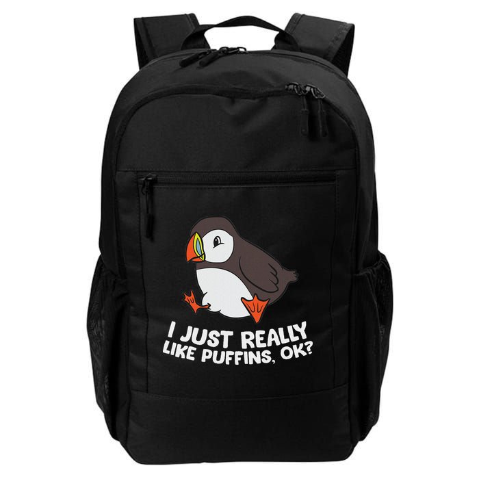 Puffin Lover I Just Really Like Puffins Ok Backpack