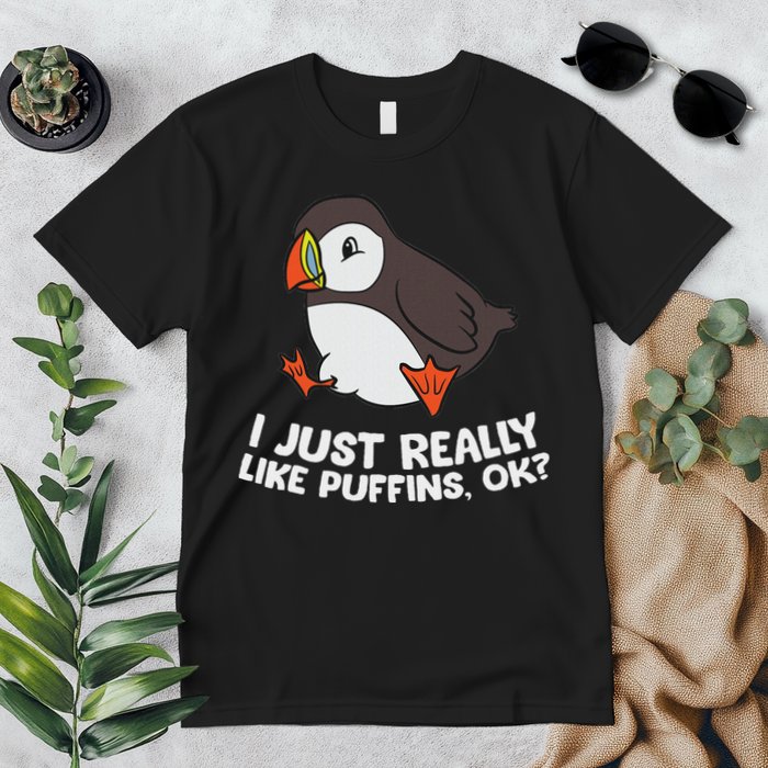 Puffin Lover I Just Really Like Puffins Ok Premium T-Shirt