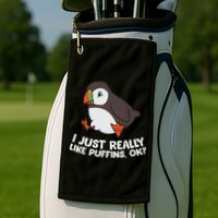 Puffin Lover I Just Really Like Puffins Ok Golf Towel
