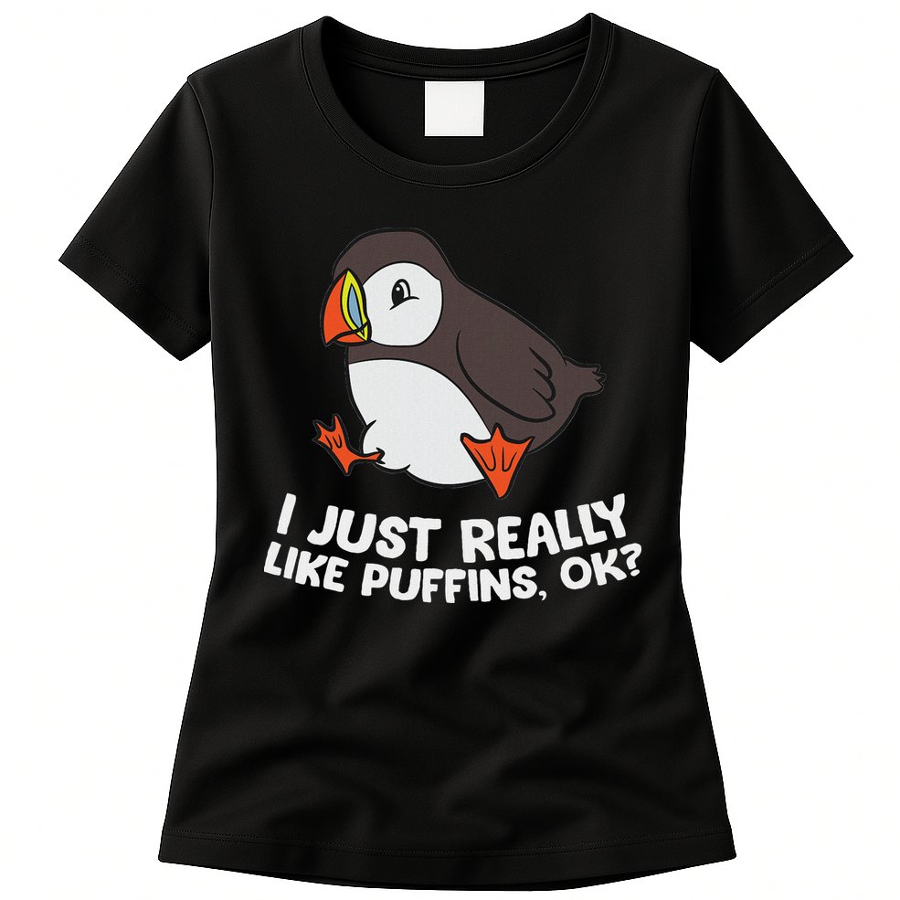 Puffin Lover I Just Really Like Puffins Ok Womens T-Shirt