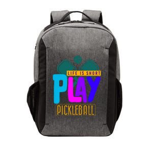 Pickleball Life Is Short Play Pickle Ball Gift Vector Backpack