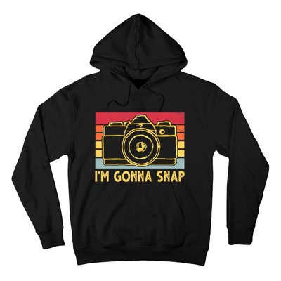 Photography Lover I'm Gonna Snap Funny Photographer Hoodie