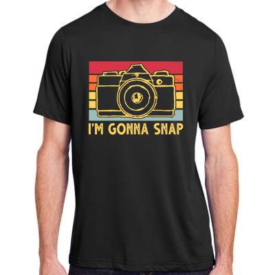 Photography Lover I'm Gonna Snap Funny Photographer Adult ChromaSoft Performance T-Shirt