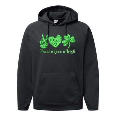 Peace Love Irish Patricks Day Funny Gift Performance Fleece Hoodie