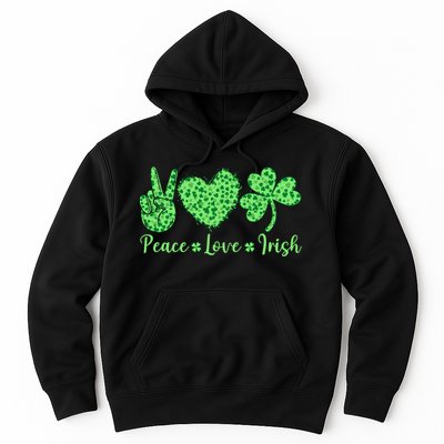 Peace Love Irish Patricks Day Funny Gift Hoodie