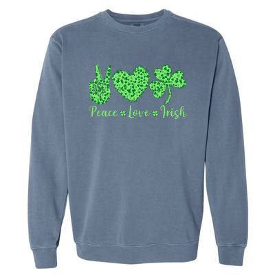 Peace Love Irish Patricks Day Funny Gift Garment-Dyed Sweatshirt