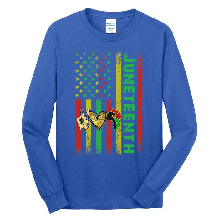 Peace Love Juneteenth Pride African American June 19th Flag Gift Tall Long Sleeve T-Shirt