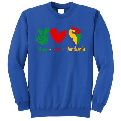 Peace Love June 1865 Black African American Juneteenth Cool Gift Tall Sweatshirt