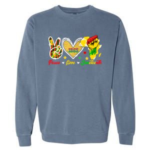 Peace Love Juneteenth Raised Fist 1865 Black History Month Gift Garment-Dyed Sweatshirt