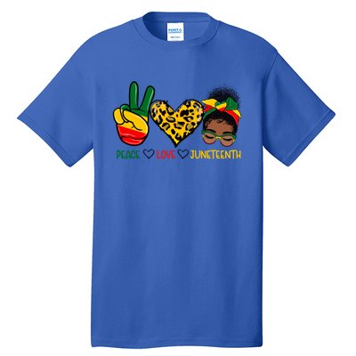 Peace Love Juneteenth Black History Black Messy Bun Gift Tall T-Shirt