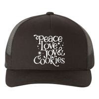 Peace Love Joy And Cookies Yupoong Adult 5-Panel Trucker Hat