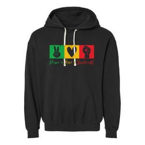 Peace Love Juneteenth Black Freedom Design Garment-Dyed Fleece Hoodie