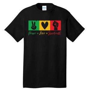 Peace Love Juneteenth Black Freedom Design Tall T-Shirt