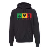 Peace Love Juneteenth Black Freedom Design Premium Hoodie