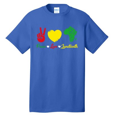 Peace Love Juneteenth Pride Black African Gift Tall T-Shirt