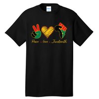 Peace Love Juneteenth Pride Black Black Queen & King Tall T-Shirt