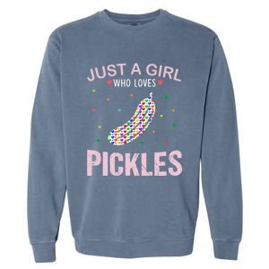 Pickles Lover Just A Who Loves Pickles Cute Gift Garment-Dyed Sweatshirt