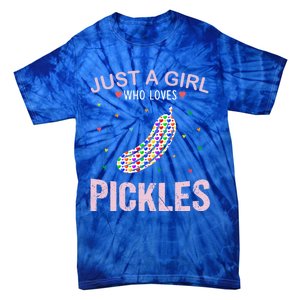 Pickles Lover Just A Who Loves Pickles Cute Gift Tie-Dye T-Shirt