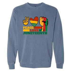 Peace Love Junenth 1865 Freedom Black History June 19 Gift Garment-Dyed Sweatshirt