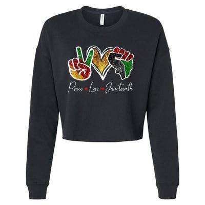 Peace Love Juneteenth Black Pride Freedom 4th Of July Cropped Pullover Crew