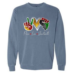 Peace Love Juneteenth Black Pride Freedom 4th Of July Garment-Dyed Sweatshirt