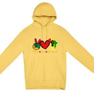 Peace Love Juneteenth Black Pride Freedom African American Gift Premium Pullover Hoodie