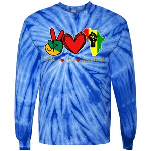 Peace Love Juneteenth Black Pride Freedom African American Gift Tie-Dye Long Sleeve Shirt