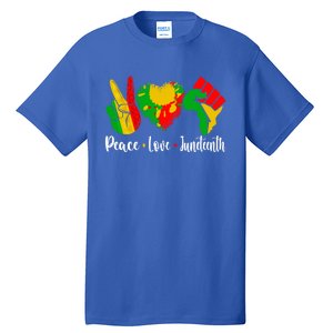 Peace Love Juneteenth Funny Black History Month Graphic Funny Gift Tall T-Shirt