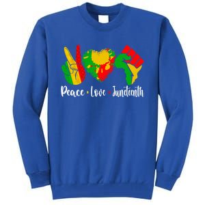 Peace Love Juneteenth Funny Black History Month Graphic Funny Gift Tall Sweatshirt