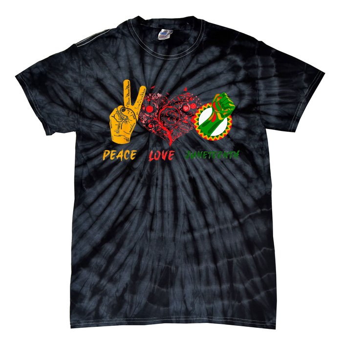 Peace Love Juneteenth Black History Pride African American Tie-Dye T-Shirt