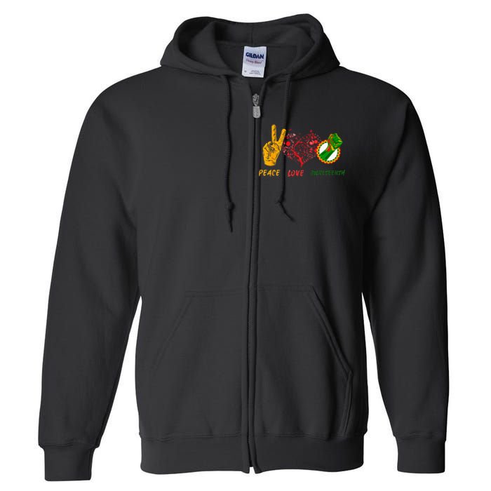 Peace Love Juneteenth Black History Pride African American Full Zip Hoodie