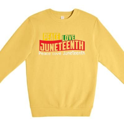 Peace Love Juneteenth Graphic Premium Crewneck Sweatshirt