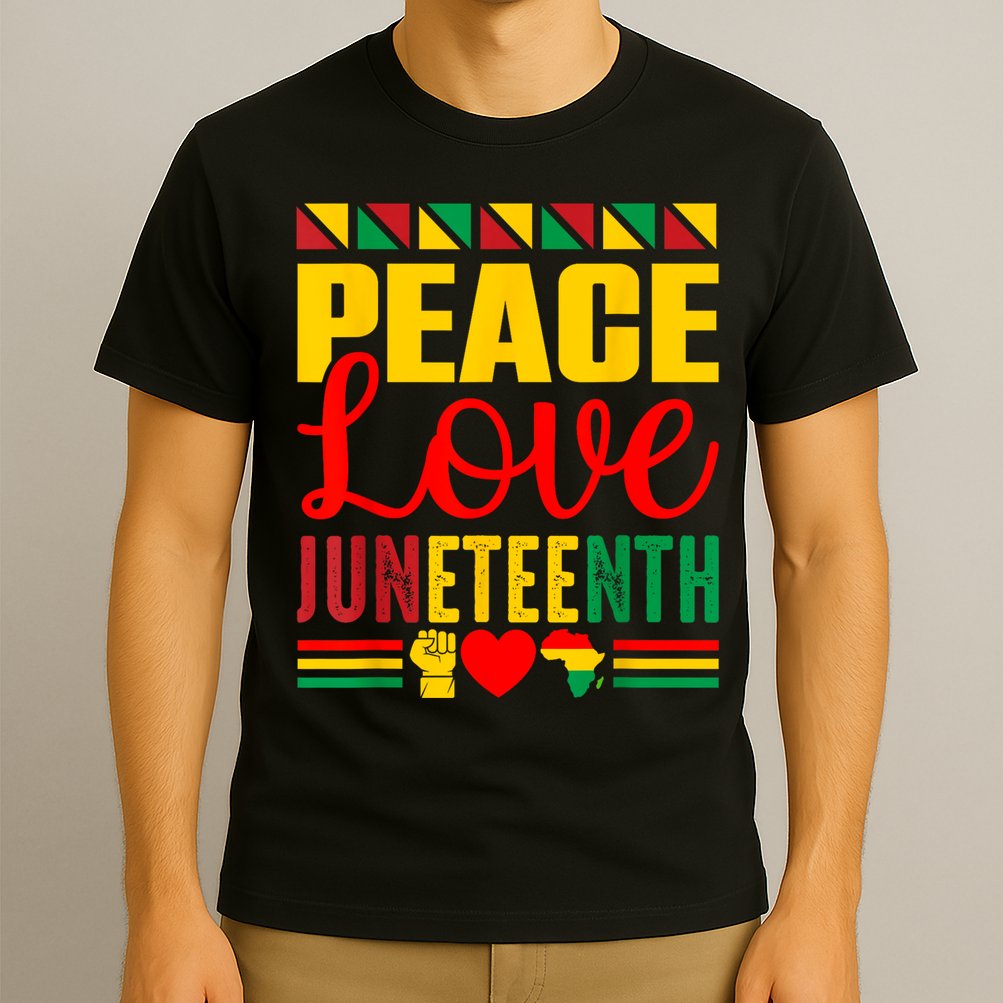 Peace Love & Juneteenth June 19th Freedom Day T-Shirt