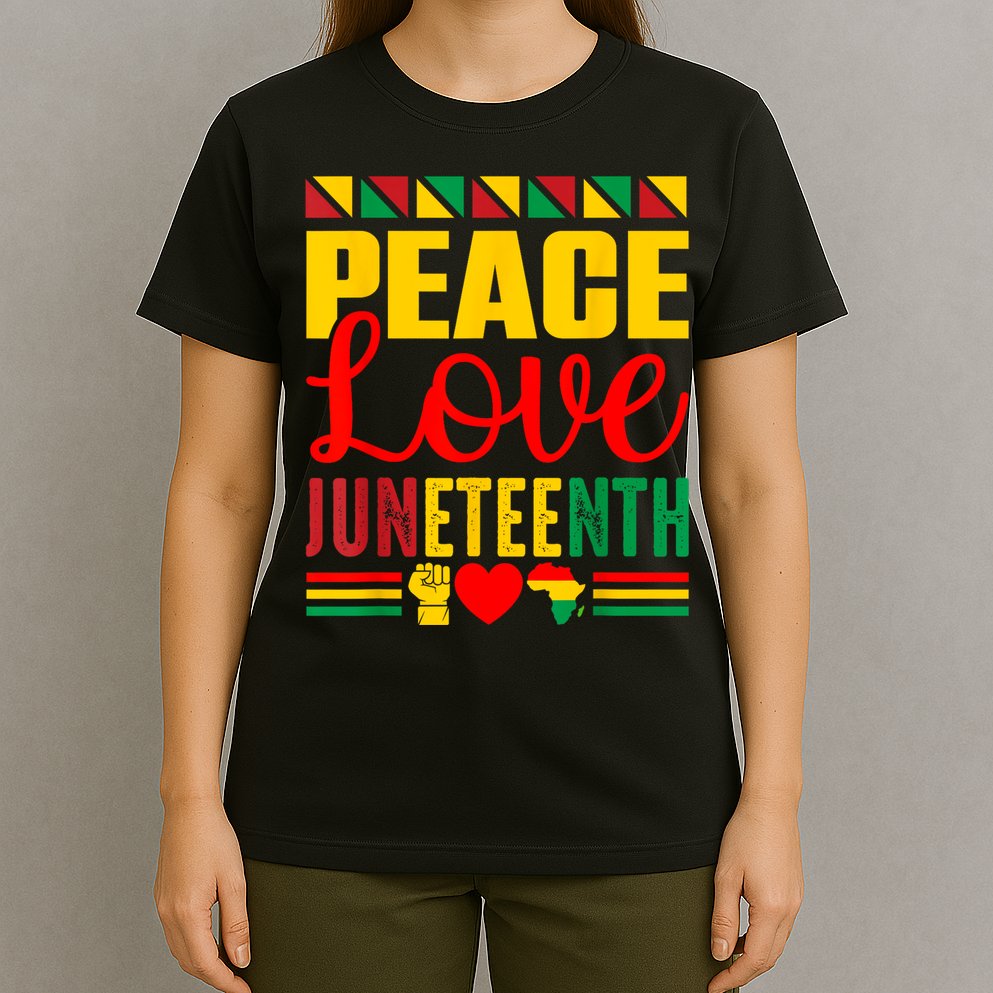 Peace Love & Juneteenth June 19th Freedom Day T-Shirt