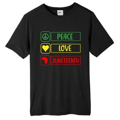 Peace Love Juneteenth Gift African American Pride Strong Black Gift Tall Fusion ChromaSoft Performance T-Shirt