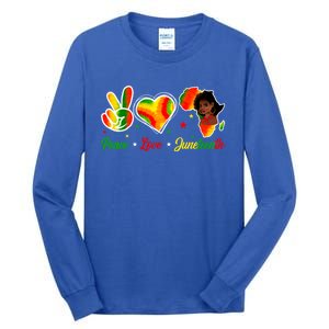 Peace Love Juneteenth 1865 Ecipation Day Black History Gift Tall Long Sleeve T-Shirt