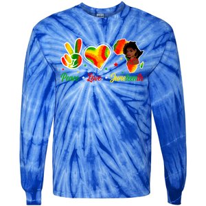 Peace Love Juneteenth 1865 Ecipation Day Black History Gift Tie-Dye Long Sleeve Shirt