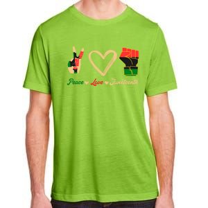 Peace Love Juneteenth Celebrate Black Freedom Meaningful Gift Adult ChromaSoft Performance T-Shirt