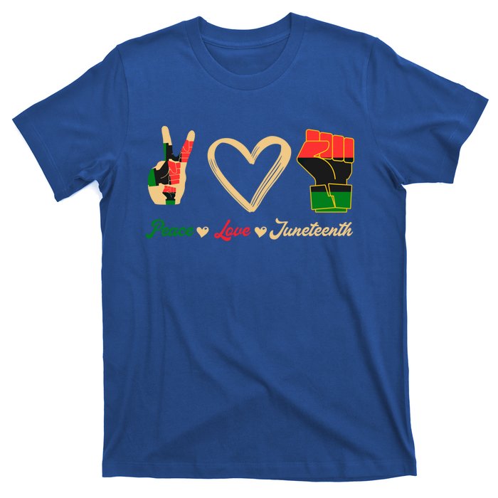 Peace Love Juneteenth Celebrate Black Freedom Meaningful Gift T-Shirt