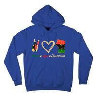 Peace Love Juneteenth Celebrate Black Freedom Meaningful Gift Tall Hoodie